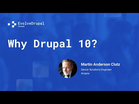 Preview image for the video "EvolveDrupal Toronto - Why Drupal 10 - Martin Anderson-Clutz". Preview image for the video "EvolveDrupal Toronto - Why Drupal 10 - Martin Anderson-Clutz".